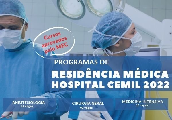 Inscrições abertas: Residência Médica em Anestesiologia, Cirurgia Geral e Medicina Intensiva